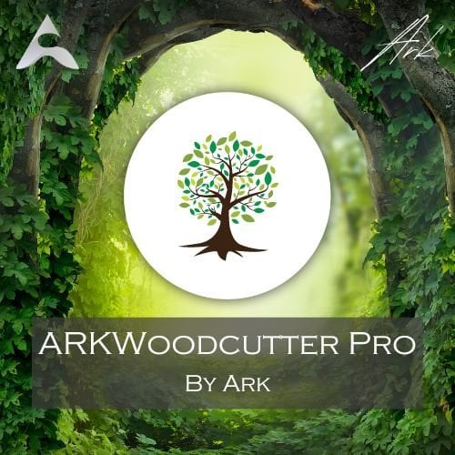 ARKWoodcutter Pro AIO